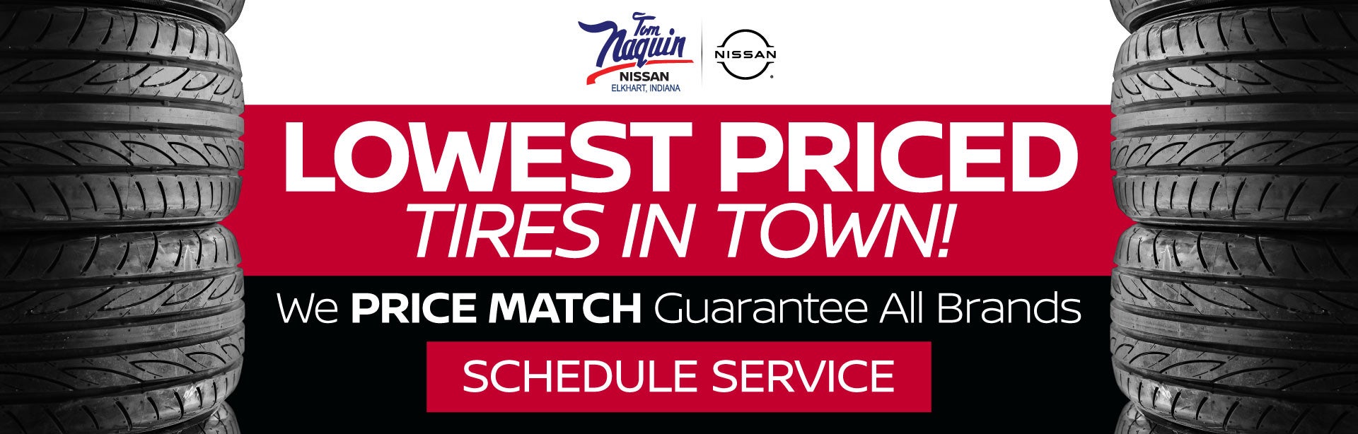 Lowest Priced Tires in Town! We Price Match Guarantee